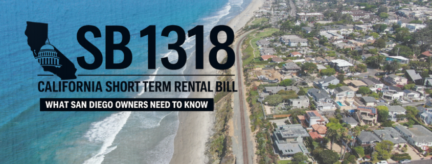 SB 1318 - California Short-Term Rental Bill - What San Diego Owner Need To Know